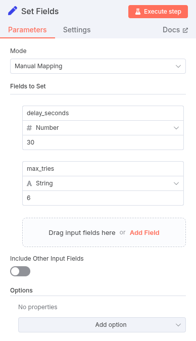 The Set Fields node configured with two keys: max_tries and delay_seconds with their respective initial values.