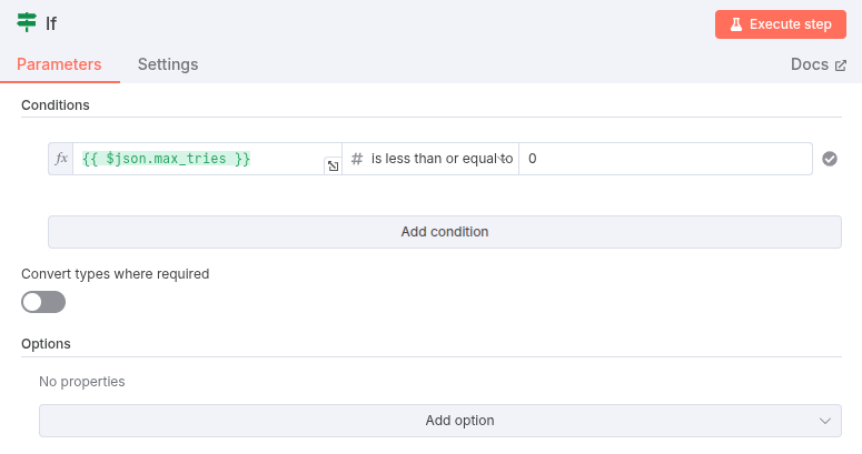 The If node configured to check the condition where the max_tries value is less than or equal to 0.